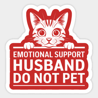 Emotional-Support-Husband-Do-Not-Pet Sticker